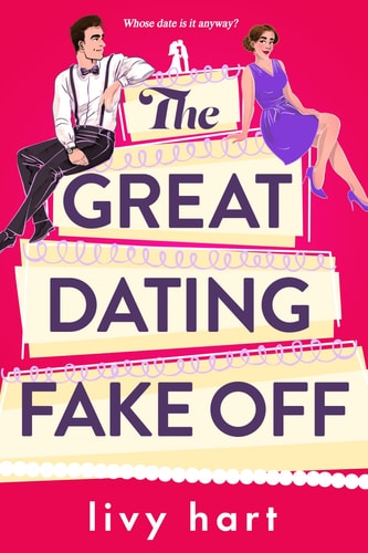 The Great Dating Fake Off by Livy Hart