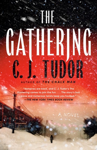 The Gathering A Novel by C. J. Tudor