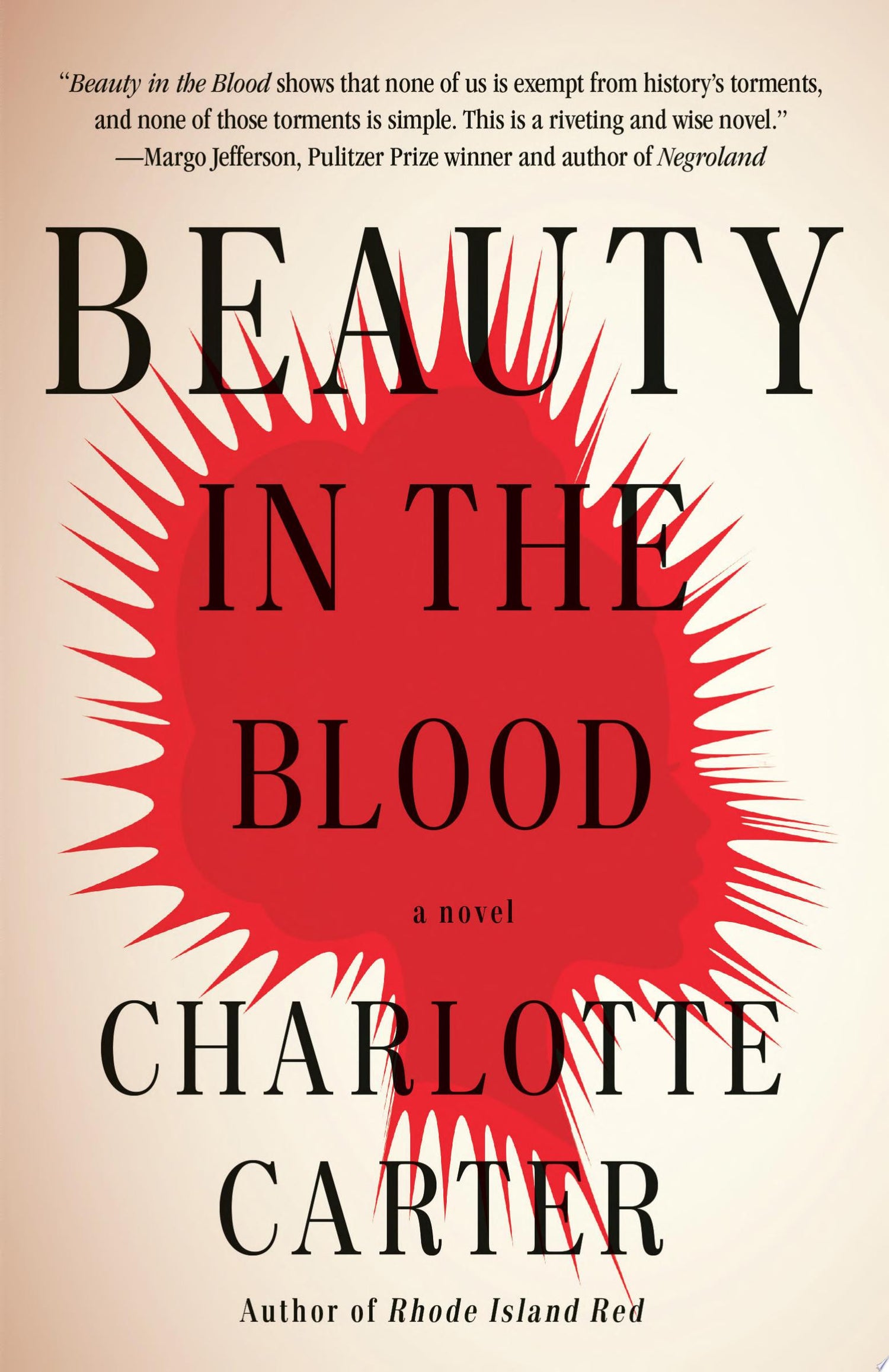Beauty in the Blood A Novel by Charlotte Carter