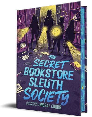 The Secret Bookstore Sleuth Society by Lindsay Currie (Deluxe Edition)