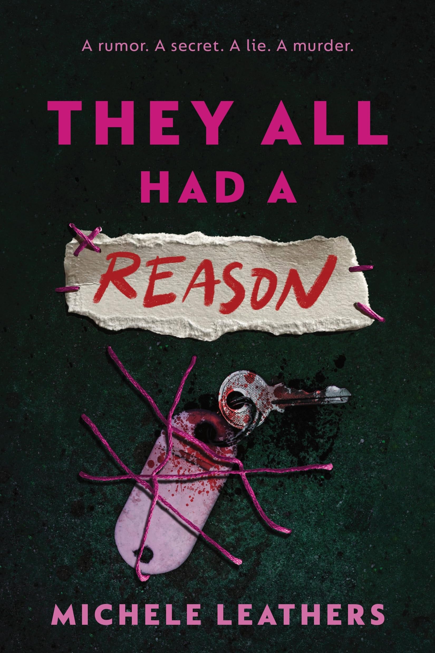 They All Had a Reason by Michele Leathers