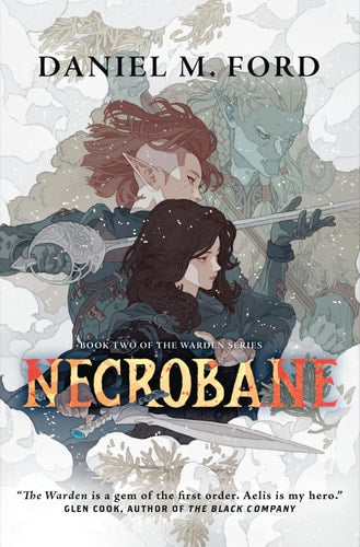 Necrobane Book Two of The Warden Series by Daniel M. Ford