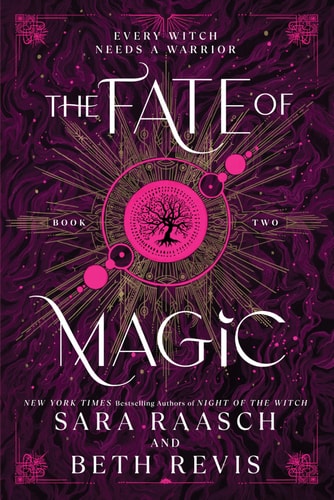 The Fate of Magic by Sara Raasch, Beth Revis