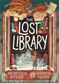 The Lost Library by Rebecca Stead and Wendy Mass cover