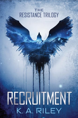 Recruitment by K.A. Riley