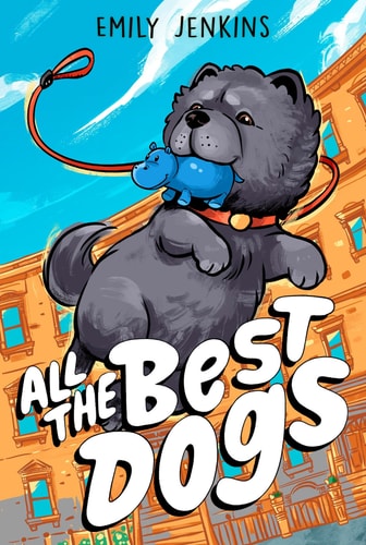 All the Best Dogs by Emily Jenkins
