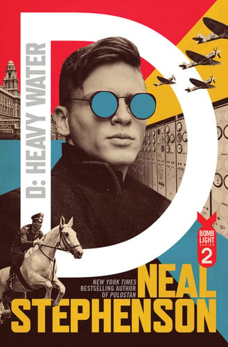 D: Heavy Water by Neal Stephenson