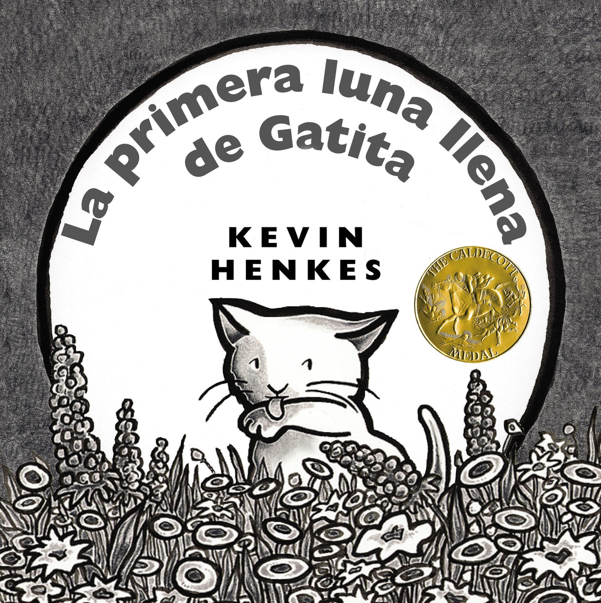 La Primera luna llena de Gatita by Kevin Henkes