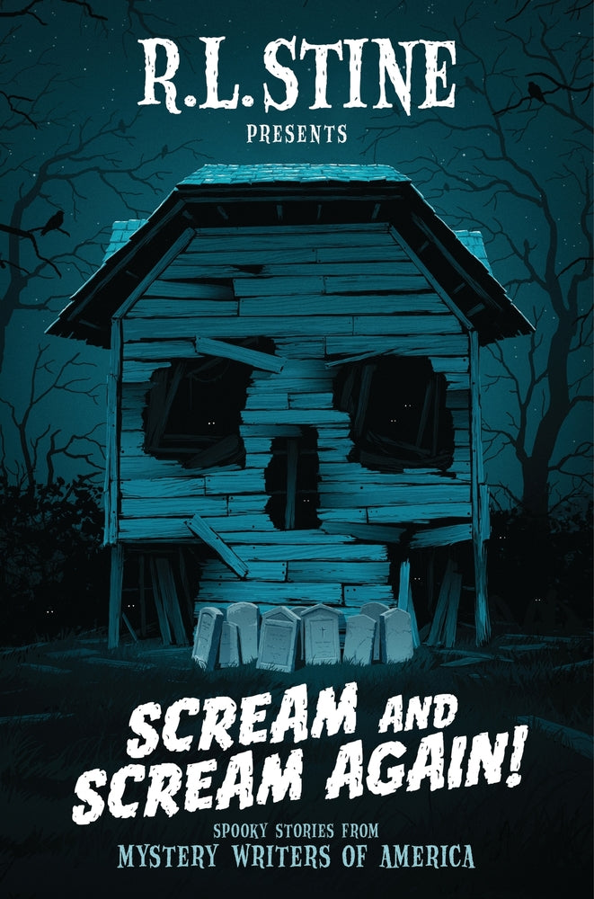 Scream and Scream Again! by R. L. Stine