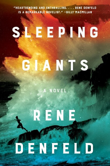 Sleeping Giants by Rene Denfeld