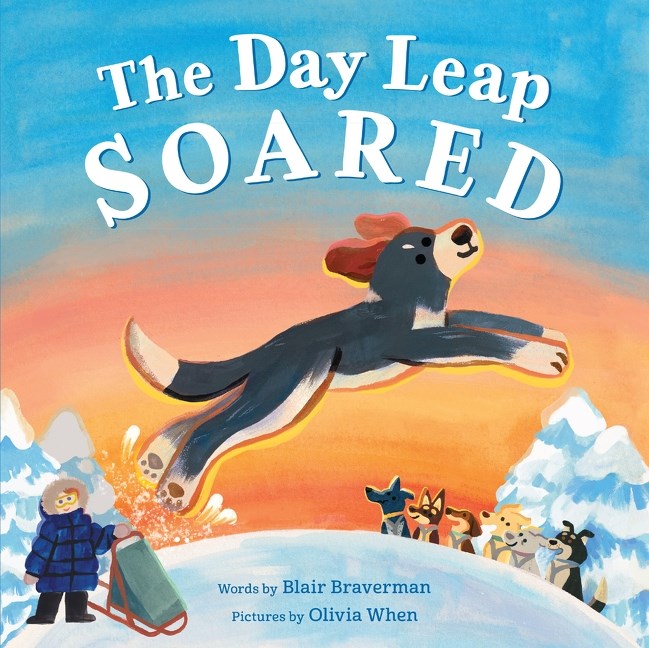 The Day Leap Soared by Blair Braverman