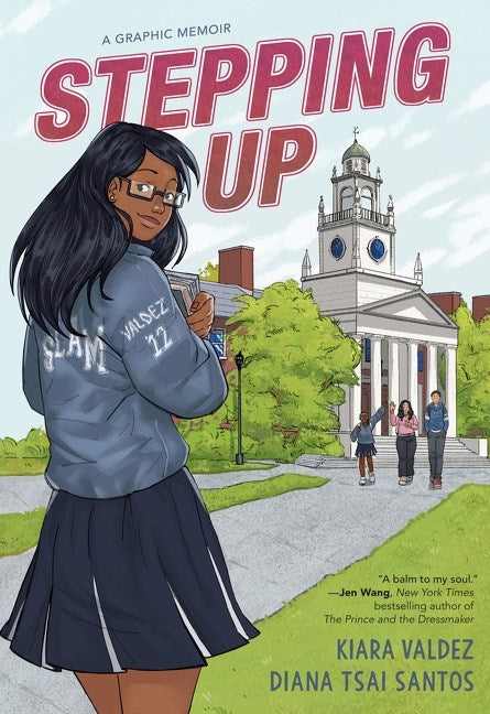Stepping Up by Kiara Valdez, Diana Tsai Santos