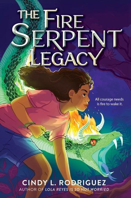 The Fire Serpent Legacy by Cindy L. Rodriguez