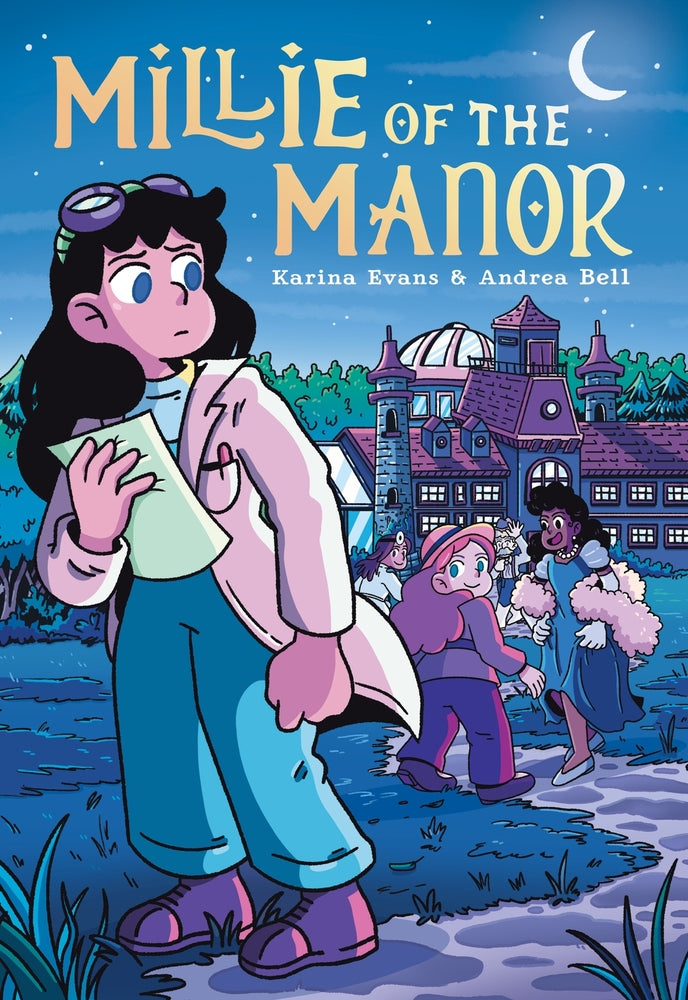 Millie of the Manor by Karina Evans &amp; Andrea Bell