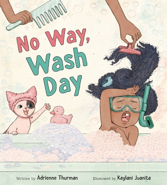 No Way, Wash Day by Adrienne Thurman
