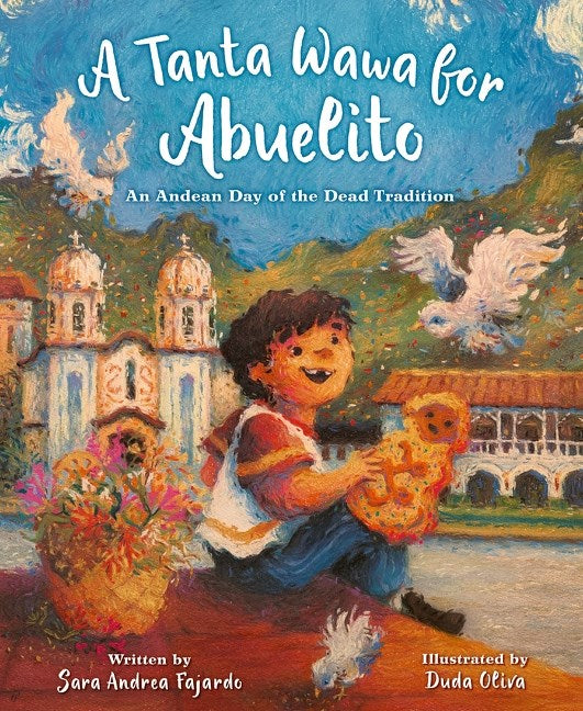 A Tanta Wawa for Abuelito by Sara Andrea Fajardo, Duda Olivia