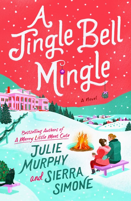 A Jingle Bell Mingle by Julie Murphy, Sierra Simone
