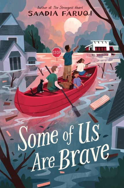 Some of Us Are Brave by Saadia Faruqi