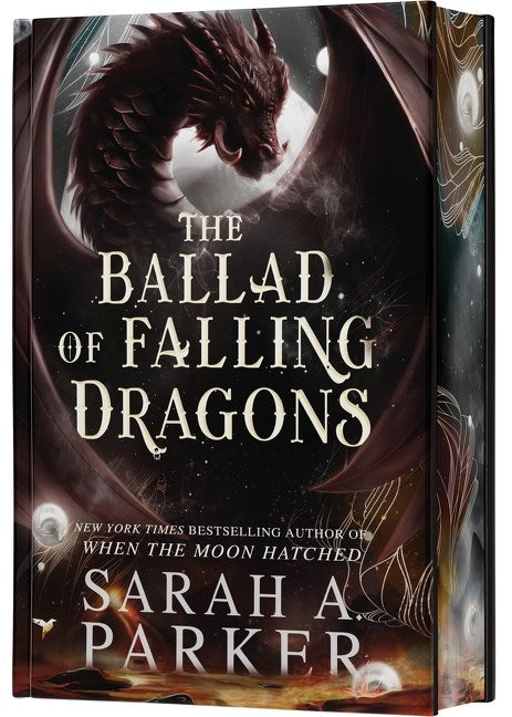 The Ballad of Falling Dragons (Signed, Deluxe Limited Edition) by Sarah A. Parker