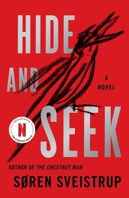 Hide and Seek by Soren Sveistrup