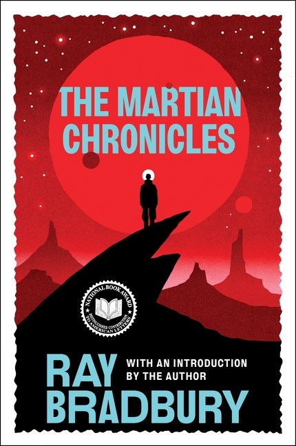 The Martian Chronicles by Ray Bradbury