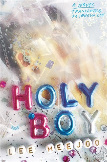Holy Boy by Lee Heejoo