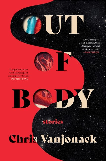 Out of Body by Chris Vanjonack