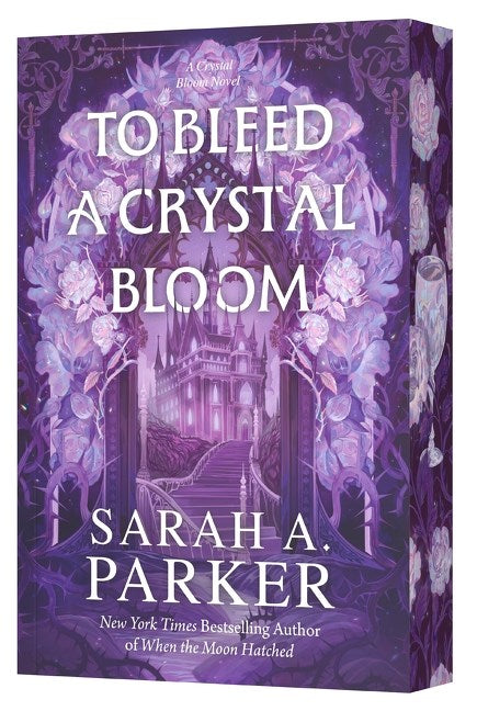 To Bleed a Crystal Bloom by Sarah A. Parker