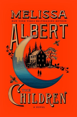 The Children by Melissa Albert