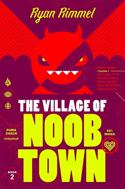 The Village of Noobtown by Ryan Rimmel