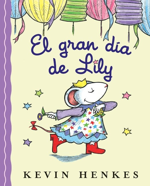 El gran día de Lily by Kevin Henkes