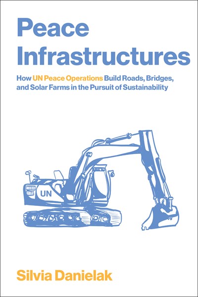 Peace Infrastructures by Silvia Danielak