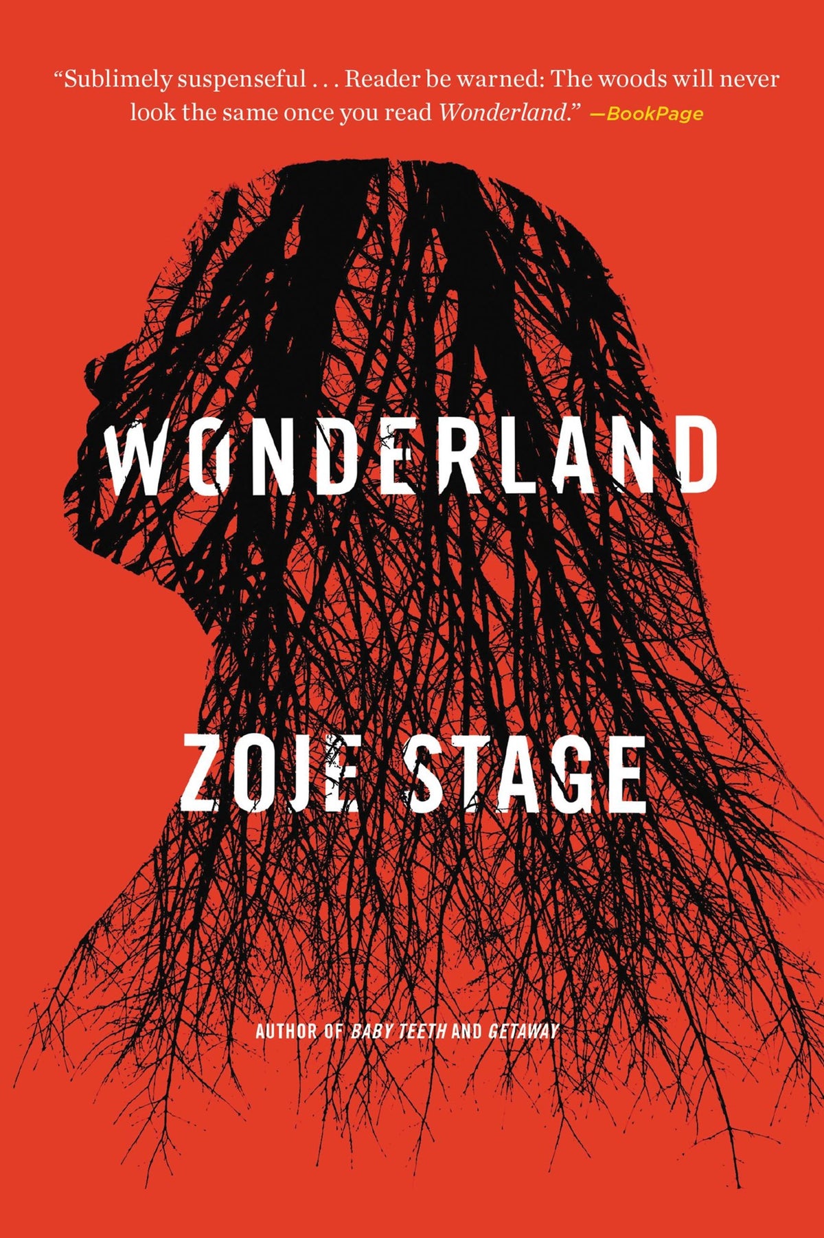 Wonderland by Zoje Stage