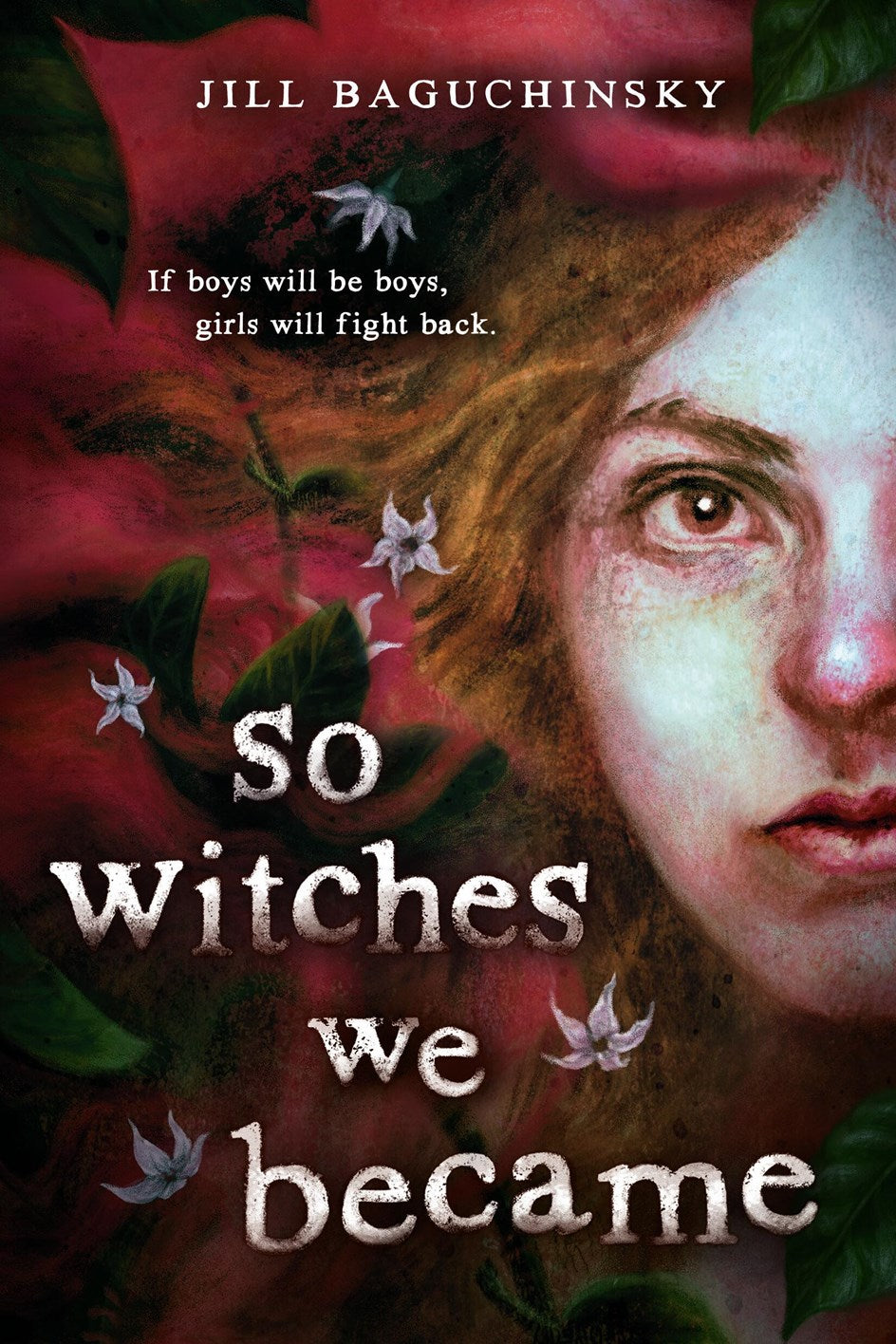 So Witches We Became by Jill Baguchinsky