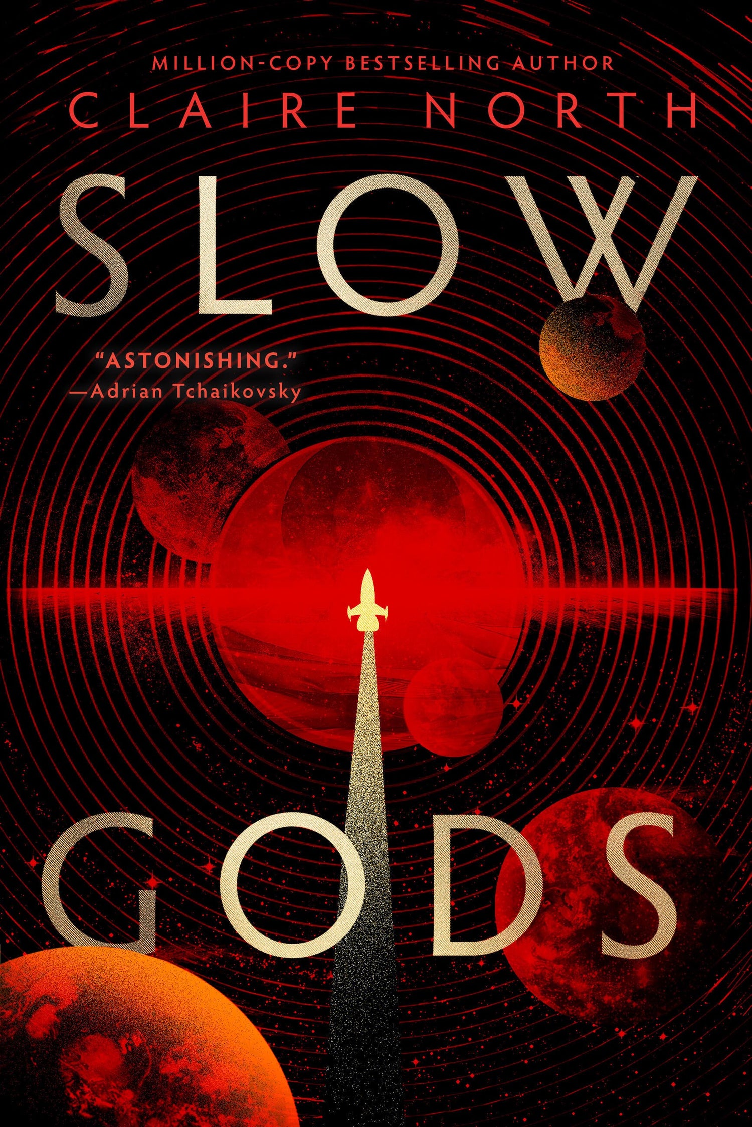 Slow Gods by Claire North