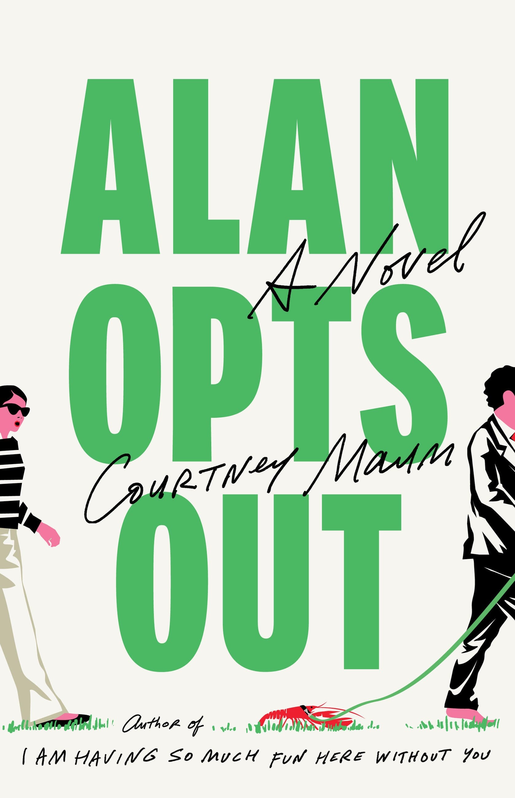 Alan Opts Out by Courtney Maum