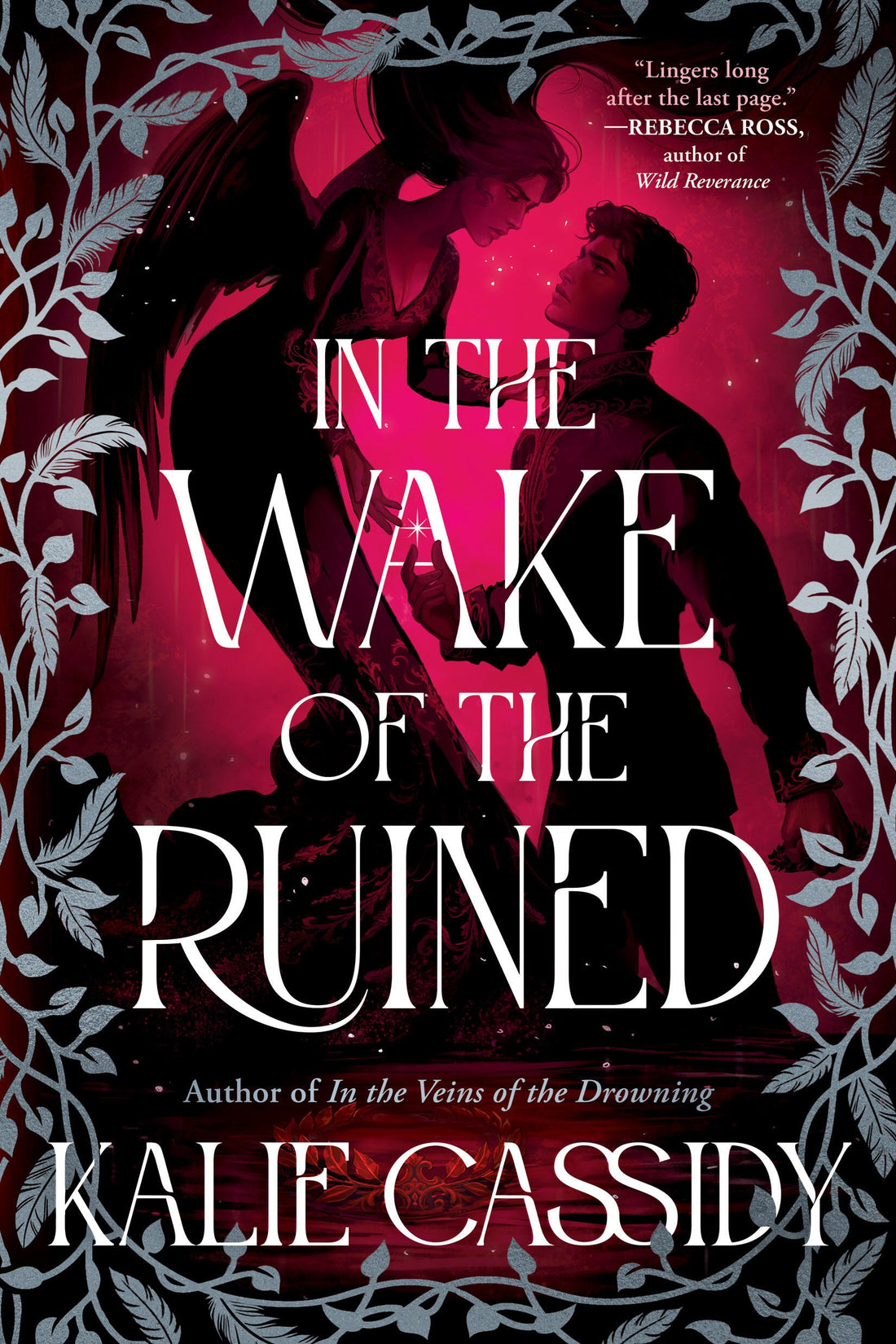 In the Wake of the Ruined by Kalie Cassidy