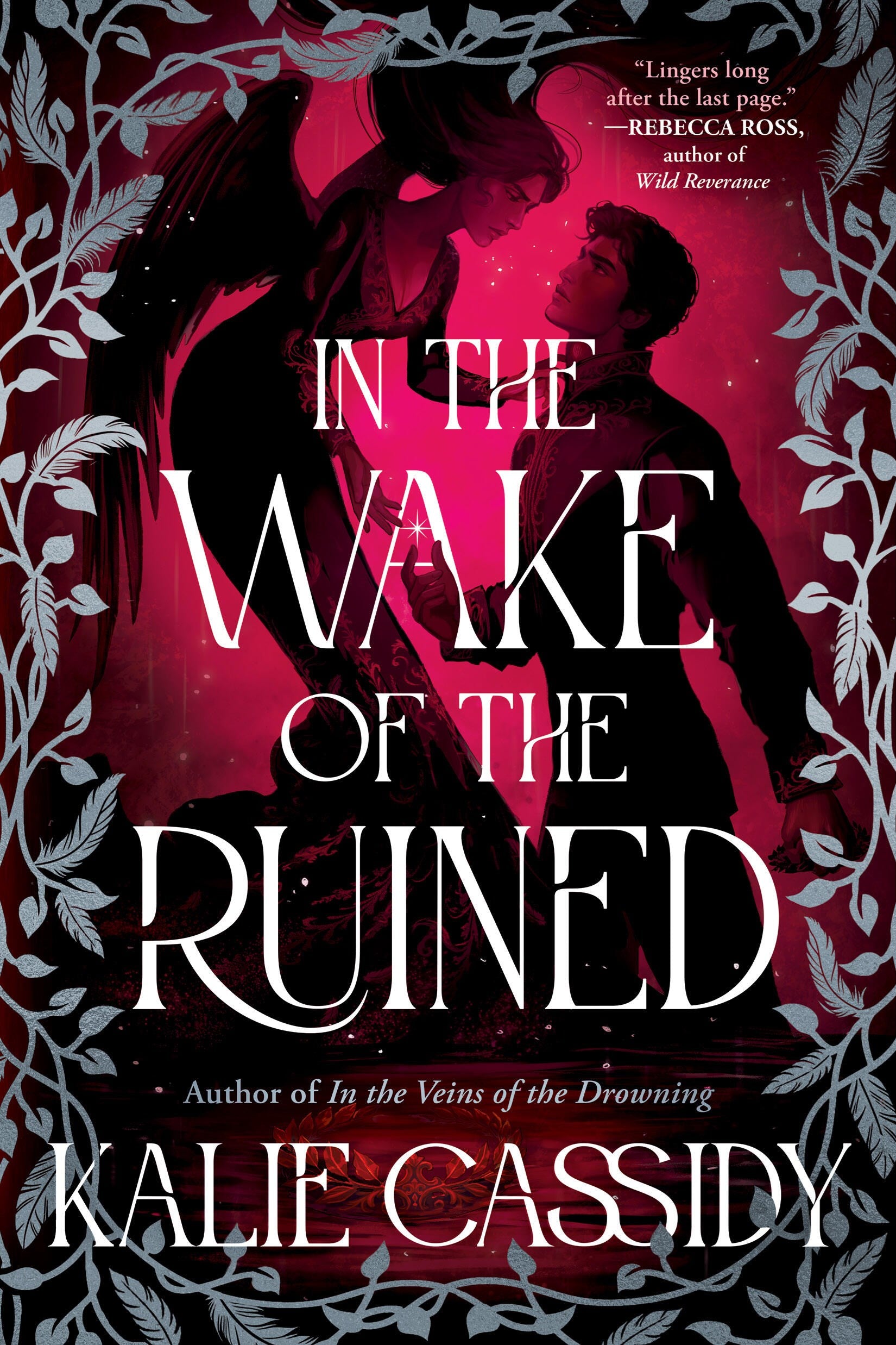 In the Wake of the Ruined by Kalie Cassidy