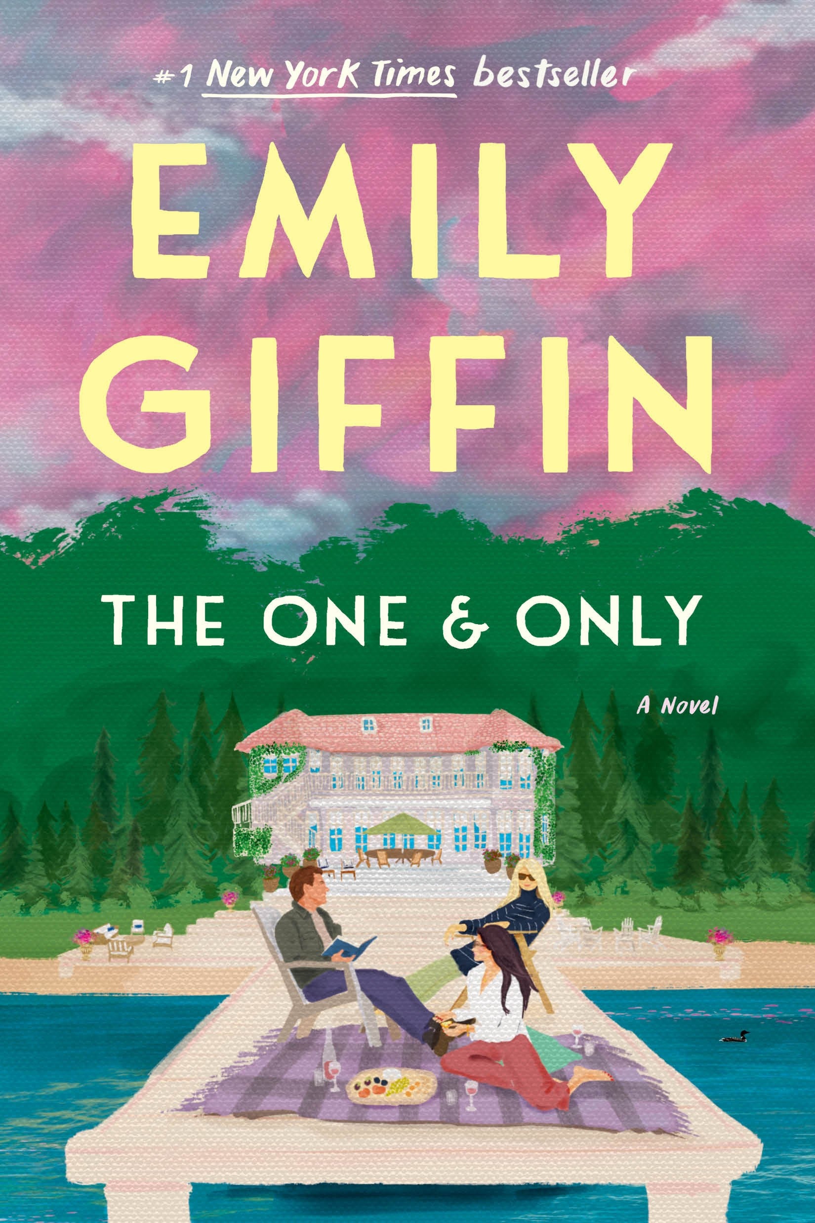 The One &amp; Only by Emily Giffin