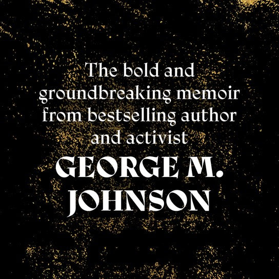 And If I Die Before I Wake by George M. Johnson