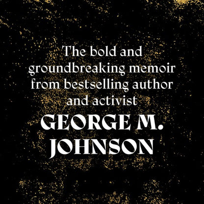 And If I Die Before I Wake by George M. Johnson