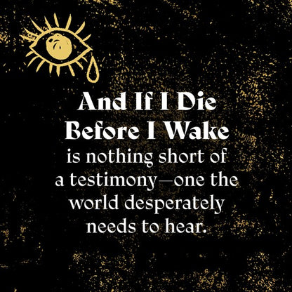 And If I Die Before I Wake by George M. Johnson