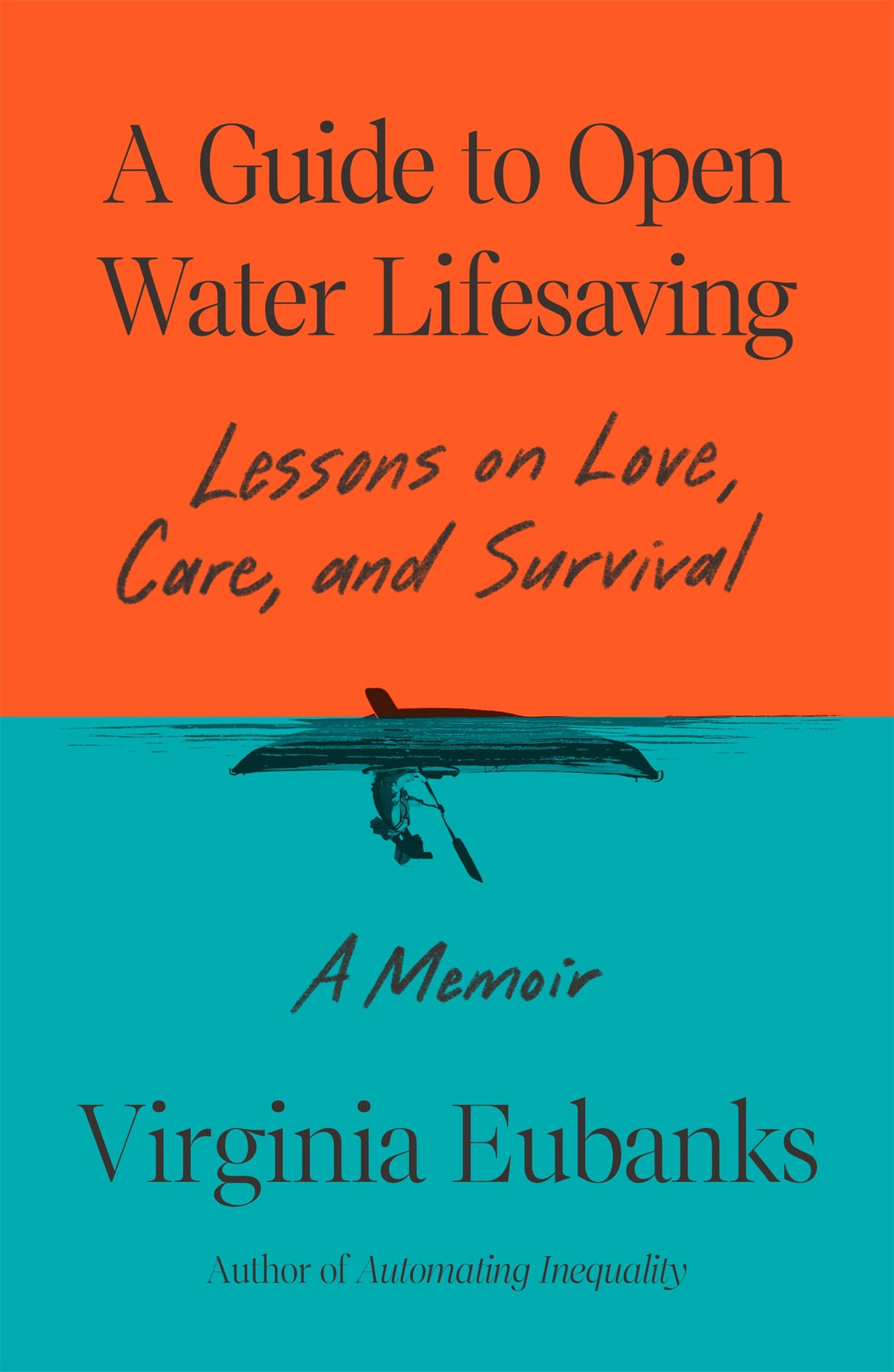 A Guide to Open Water Lifesaving by Virginia Eubanks
