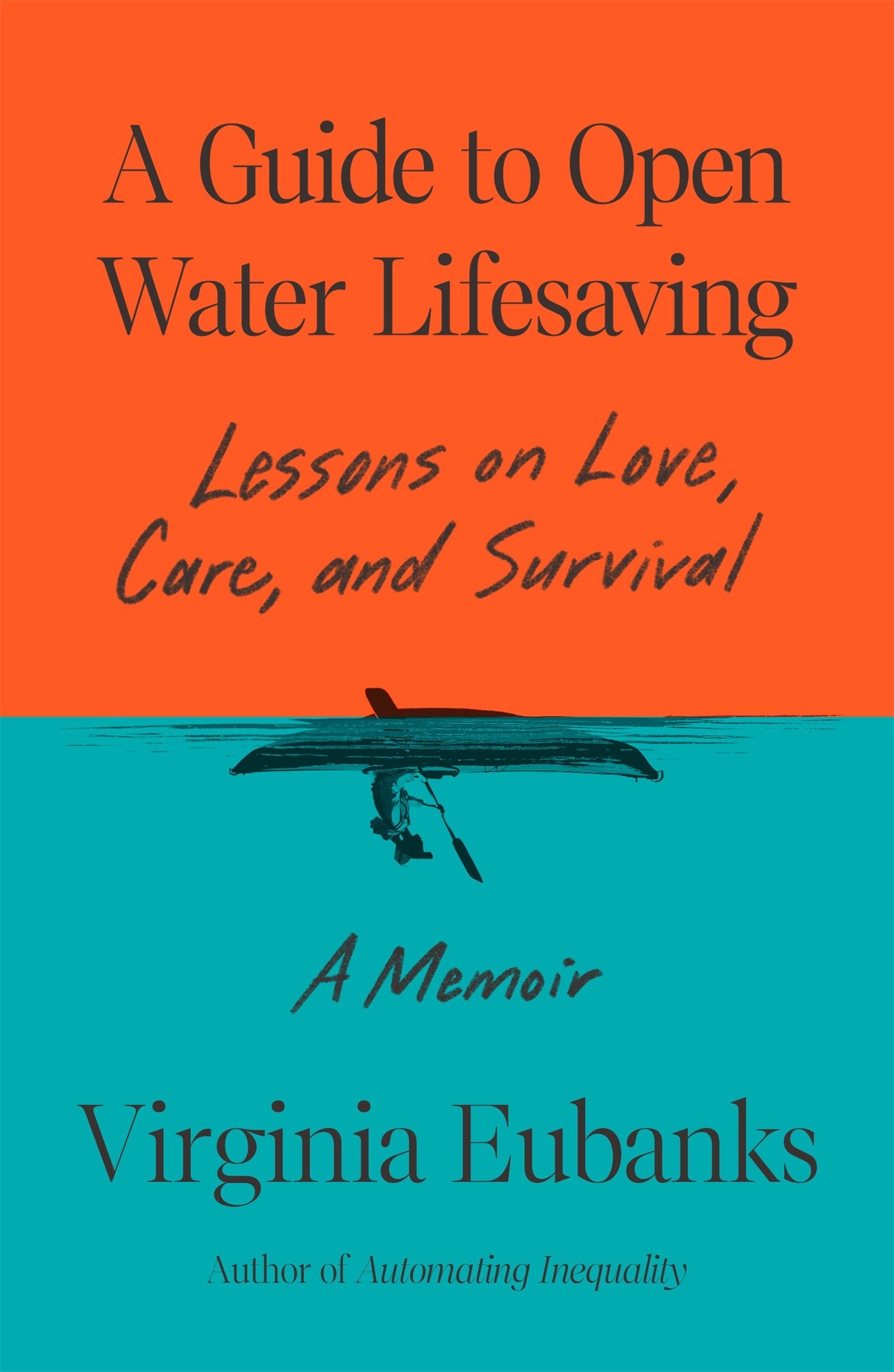 A Guide to Open Water Lifesaving by Virginia Eubanks