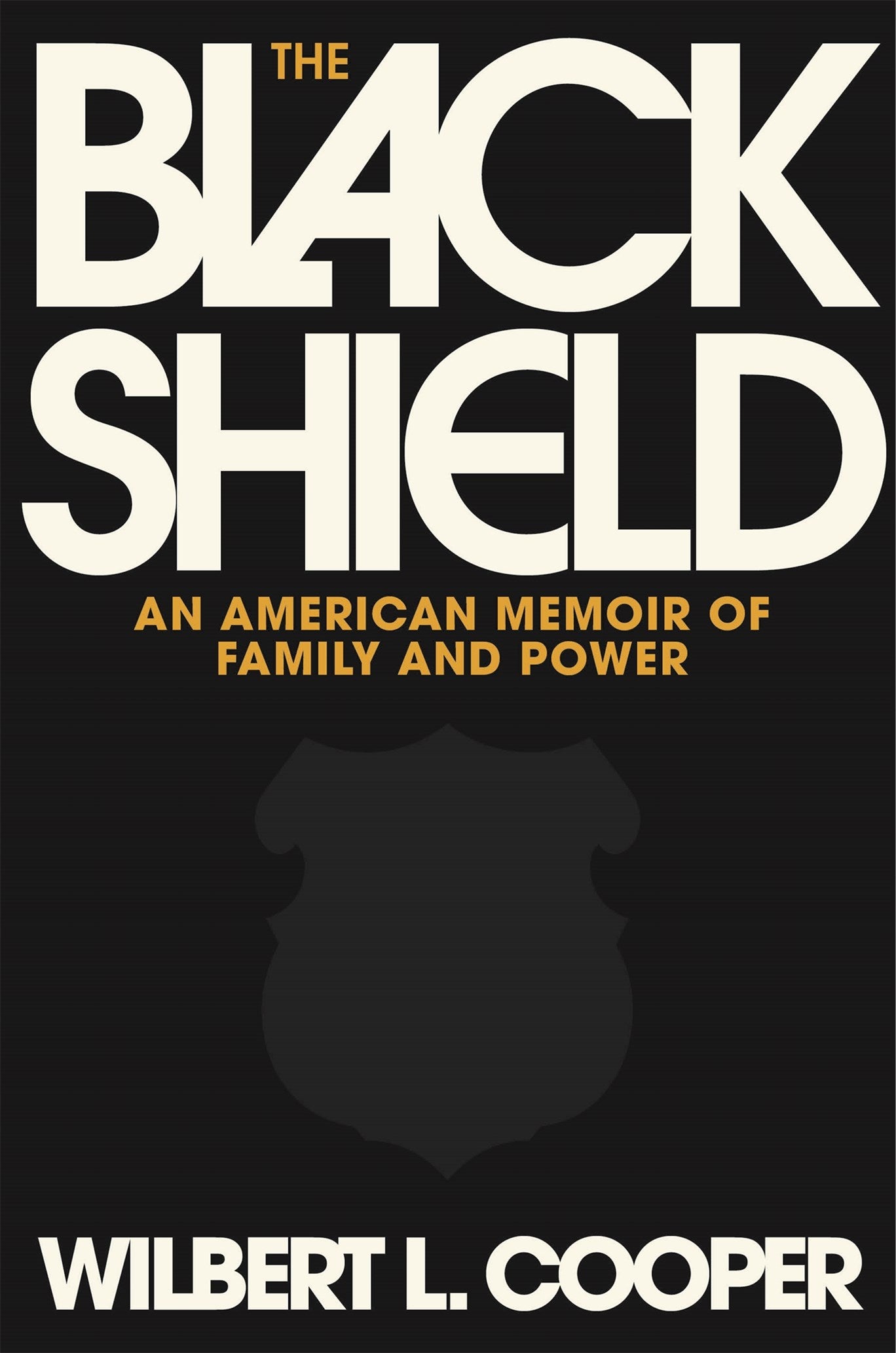 The Black Shield by Wilber L. Cooper