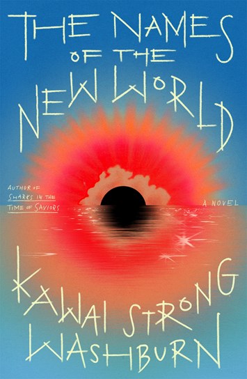 The Names of the New World by Kawai Strong Washburn