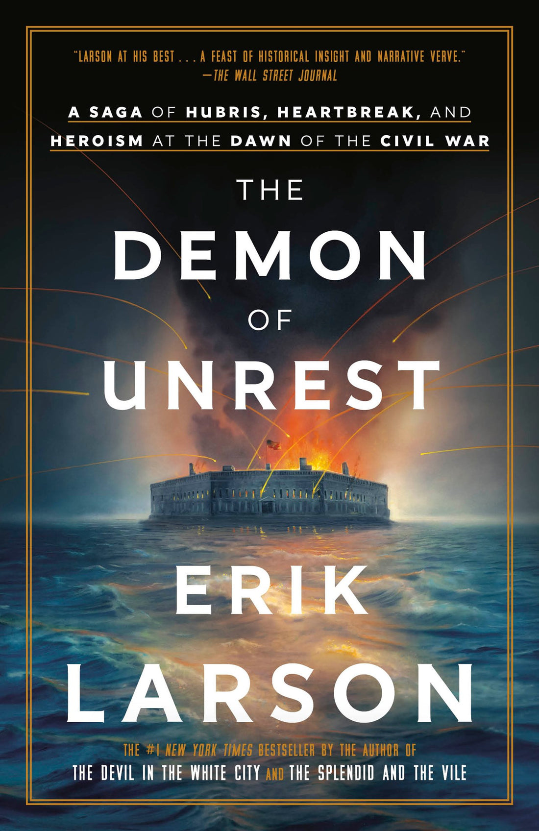 The Demon of Unrest by Erik Larson