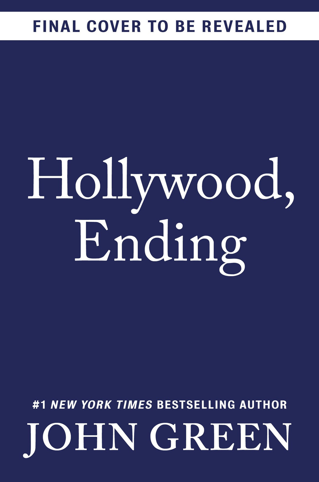 Hollywood, Ending by John Green (Signed)