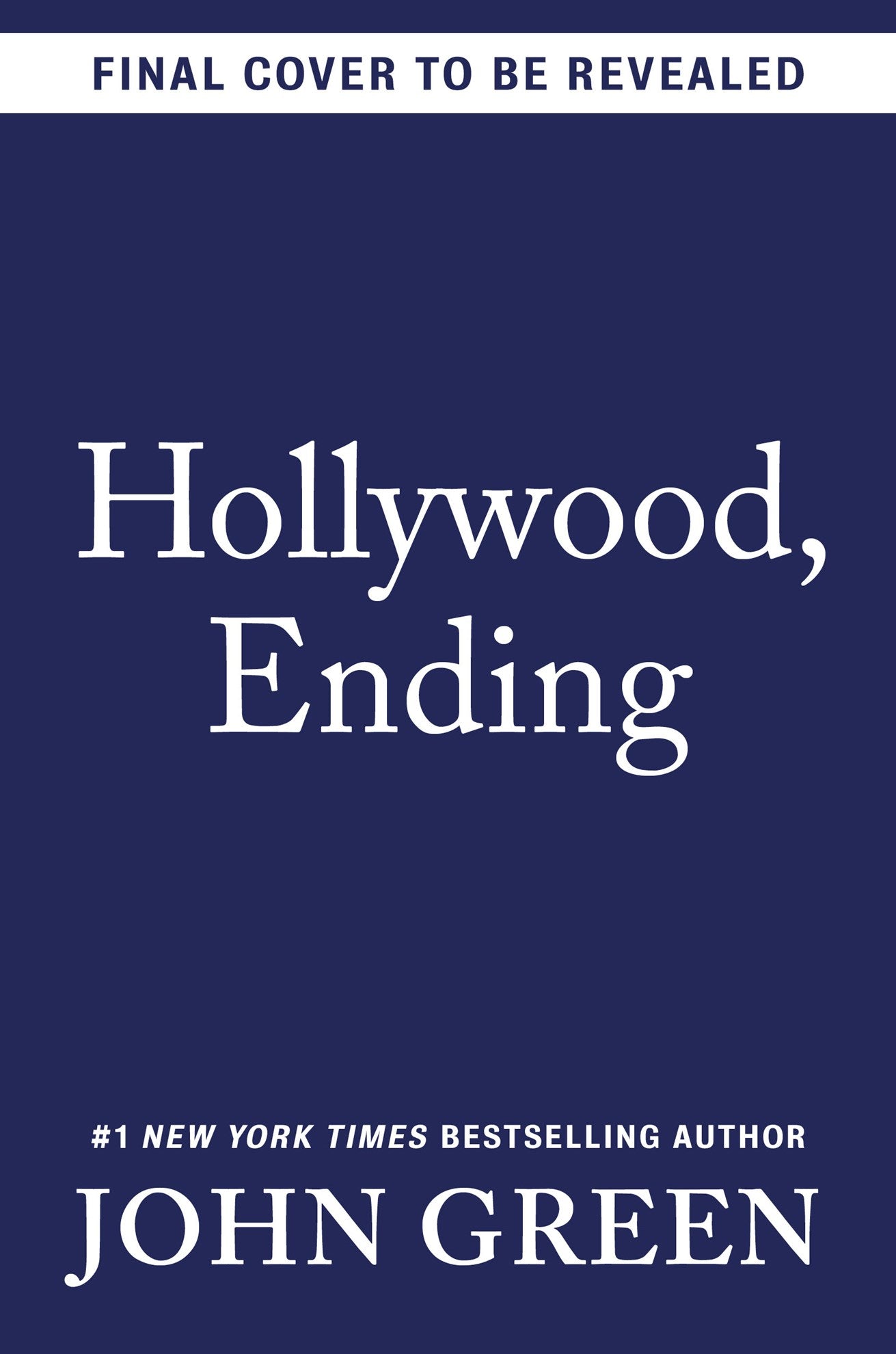 Hollywood, Ending by John Green (Signed)