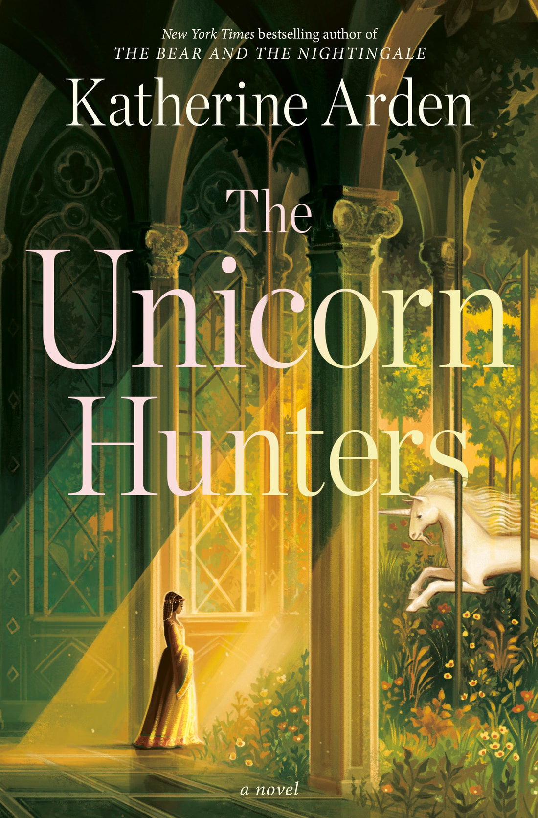 Unicorn Hunter by Katherine Arden